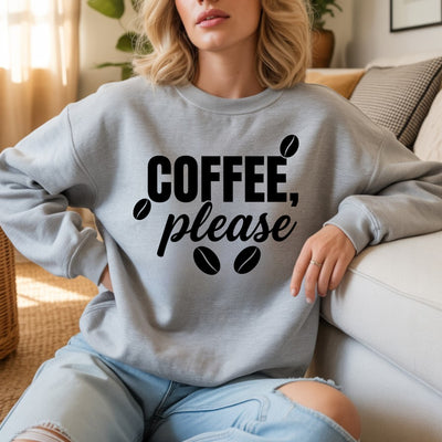 Coffee Please Sweatshirt