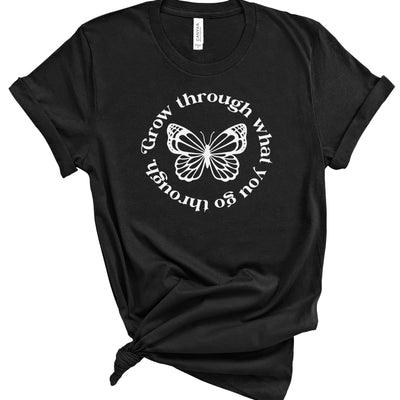 Grow Through What You Go Through Women's T-Shirt