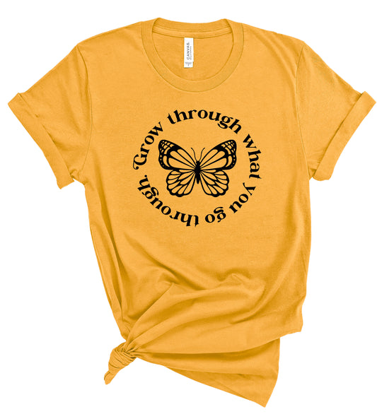 Grow Through What You Go Through Women's T-Shirt