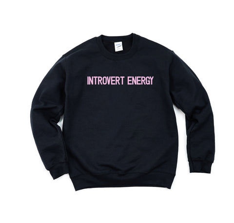 Introvert Energy Crewneck Sweatshirt