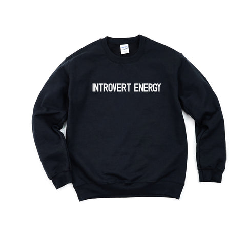 Introvert Energy Crewneck Sweatshirt