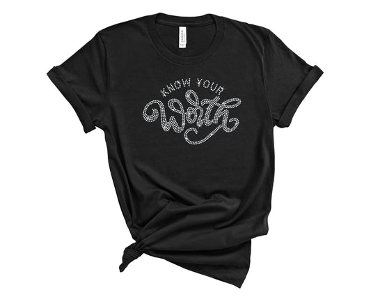 Black t-shirt with Know Your Worth in clear rhinestones
