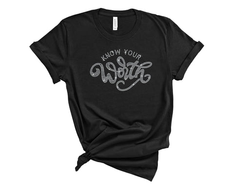 Black t-shirt with Know Your Worth in clear rhinestones