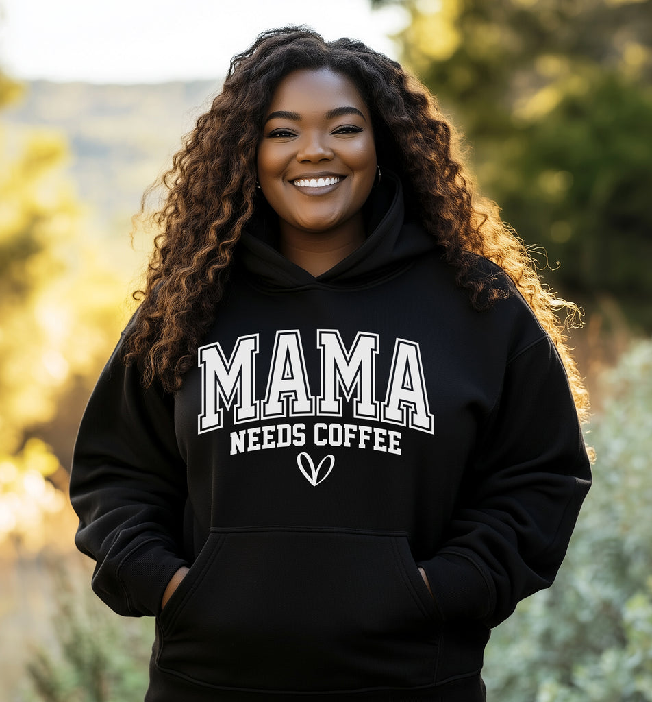Mama Needs Coffee Sweatshirt