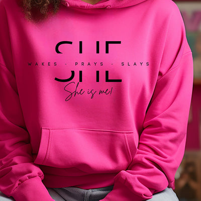 She Wakes She Prays She Slays Hoodie