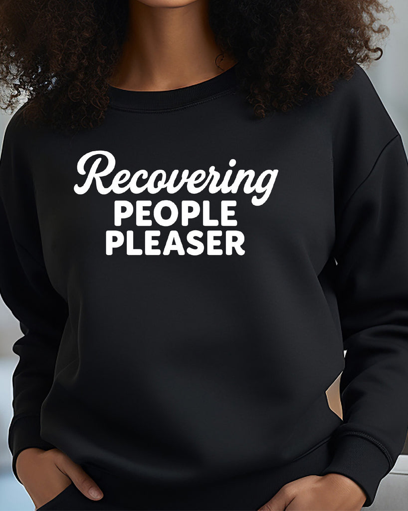 Recovering People Pleaser Crewneck Sweatshirt